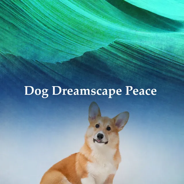 Dog Dreamscape Peace