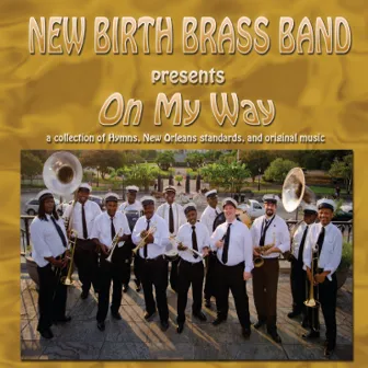 On My Way by New Birth Brass Band