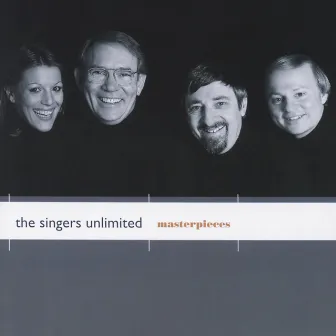 Masterpieces by The Singers Unlimited