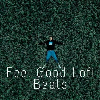 Feel Good Lofi Beats by Chilled Jazz Atmosphere