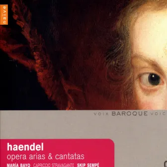 Haendel: Opera Arias & Cantatas by Maria Bayo