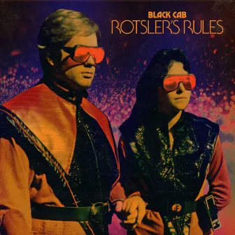 Rotsler's Rules by Black Cab