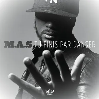 Tu finis par danser by M.A.S.