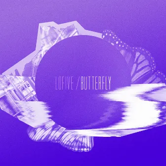 Butterfly by Lofive