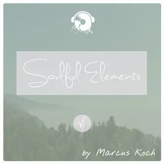 Soulful Elements, Vol. 1 by Marcus Koch