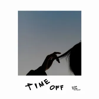 Time Off by Saint Quinn