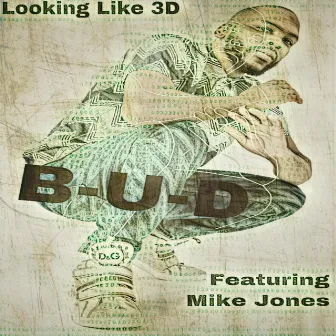 Looking Like 3d by B-U-D