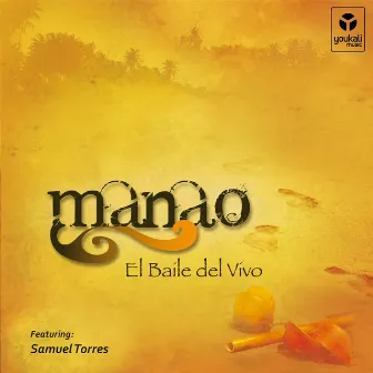 El Baíle Del Vívo by Manao