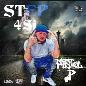 Step 4 Si by Pistol P