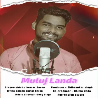 Muluj Landa tege by Shishu Kumar Soren