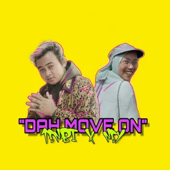 Dah Move On by TENBI Music