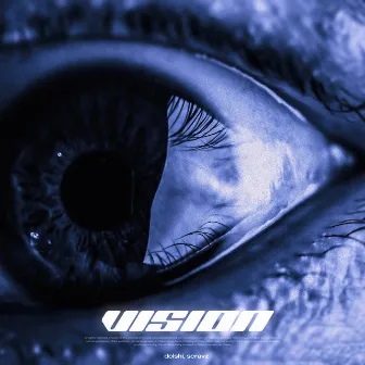 VISION by dolshi