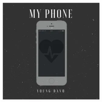 My Phone by Young Davo