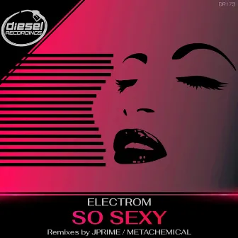 So Sexy by Electrom