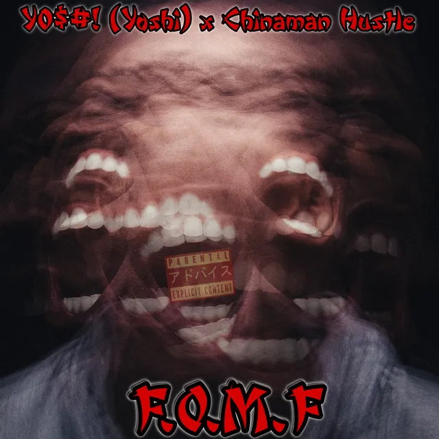 F.O.M.F (feat. Chinaman Hustle)