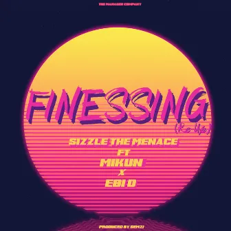 Finessing (Re-Up) by Mikun