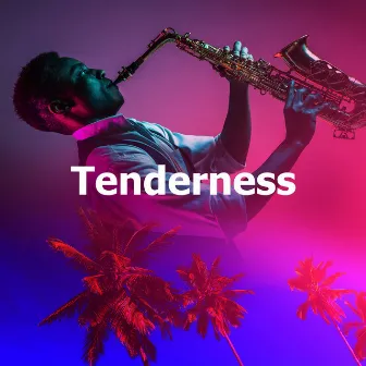 Tenderness by Jazz Instrumental Chill