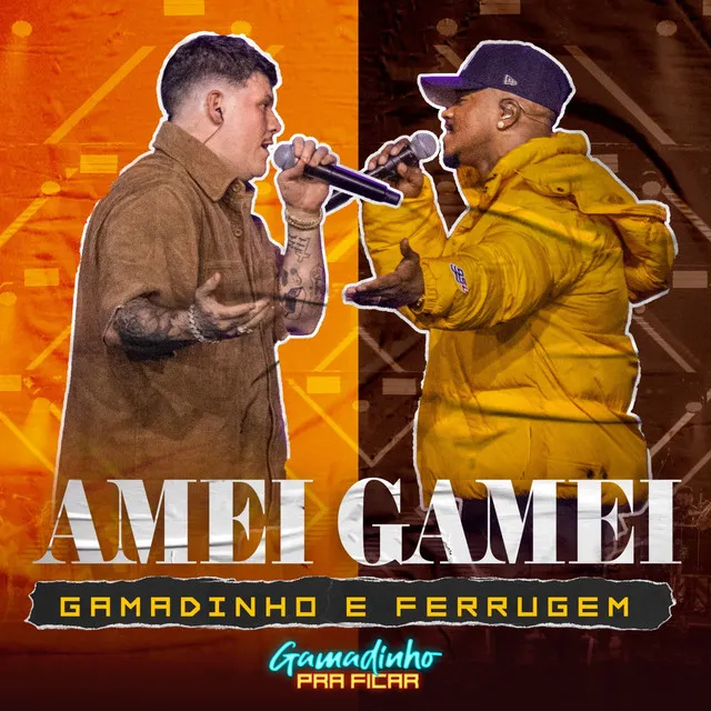 Amei, Gamei - Ao Vivo