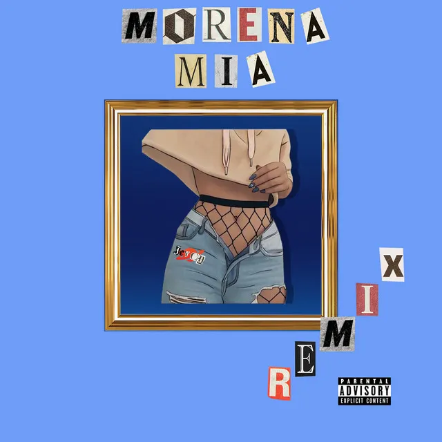 MORENA MÍA - Remix