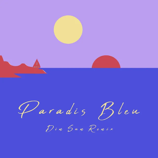 Paradis bleu - Dim Sum Remix