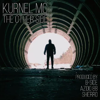 The Other Side by Kurnel MC