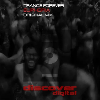 Euphoria by Trance Forever