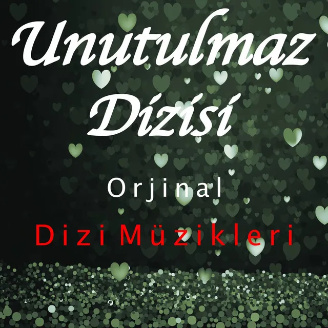 Unutulmaz Aşk