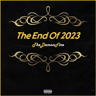 TheDemonFire Presents (The End Of 2023) by Unknown Artist