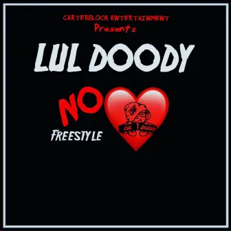 No Luv Freestyle by Lul Doody