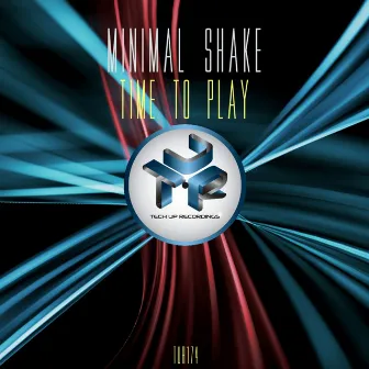 Time To Play by Minimal Shake