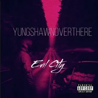 Evil City by YungShawnOverThere