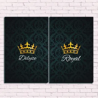 Royal by Dilyze