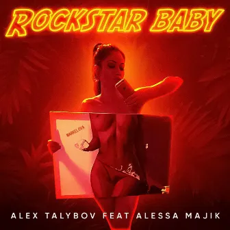 Rockstar baby by Alex Talybov