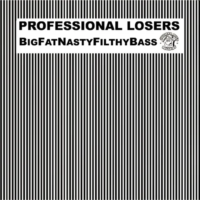 BigFatNastyFilthyBass - Original