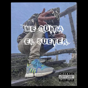 Me Quita el Suéter by eleven oficial