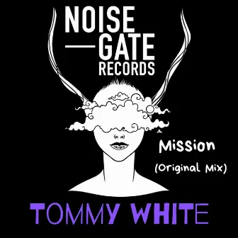 Mission by Tommy White