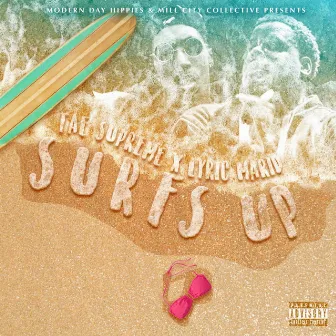 Surf's Up by Tae Supreme