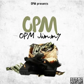 OPM by OPM Jimmy