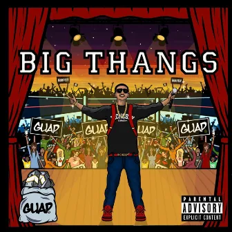 Big Thangs by Guapely