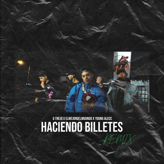 Haciendo Billetes - Remix