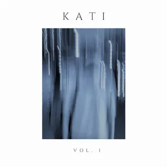 KATI, Vol. 1 by Kati