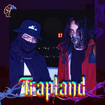 Trapland by Shaddixx