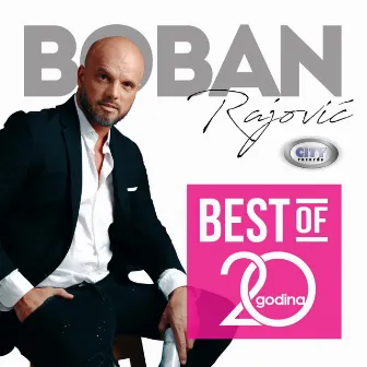 The best of 20 godina by Boban Rajovic