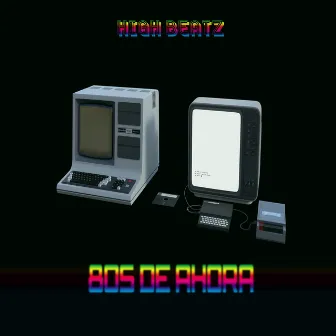 80s De Ahora by High Beatz