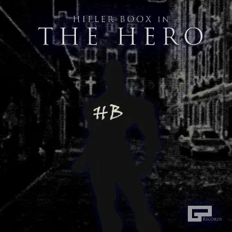 The Hero by Hifler Boox