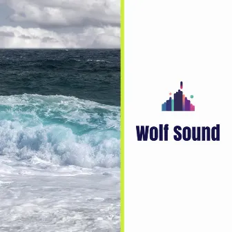 Wolf Sound by Ocean Waves Water Sounds