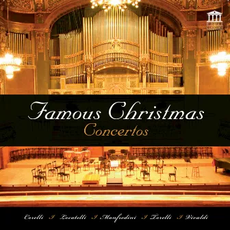 Corelli & Locatelli & Vivaldi & Manfredini & Torelli & Bach: Famous Christmas Concertos by Slovak Chamber Orchestra