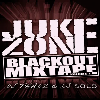 JukeZone BlackOut, Vol. 1 by DJ Solo