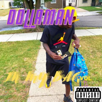 In My Bag Vol 1 by DollaMan