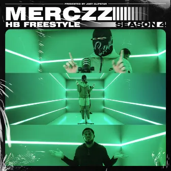 Merczz - HB Freestyle (Season 4) by Merczz